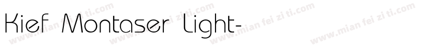 Kief Montaser Light字体转换